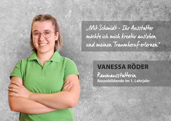 Portrait Vanessa Röder, Raumausstatterin im erstem Lehrjahr.