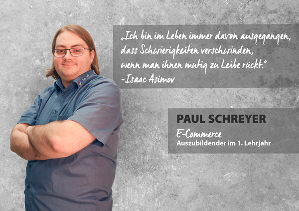 Portrait Paul Schreyer, Auszubildender im E-Commerce.