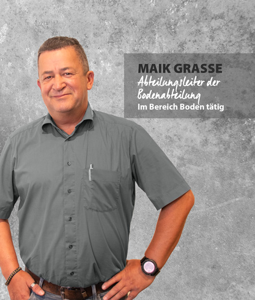 Portrait Maik Grasse, Abteilungsleiter im Boden
