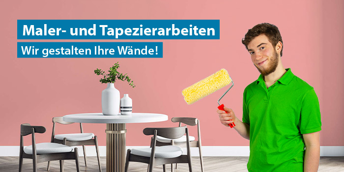 Unsere Dienstleistungen für Sie. Wir Malern- und Tapezieren!