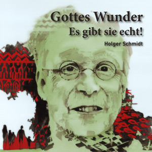 Hoerbuch-gottes-wunder-holger-schmidt