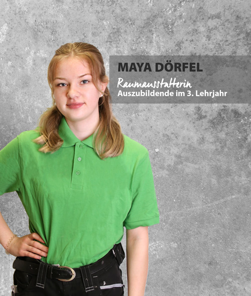Portrait Maya Dörfel, Raumausstatterin.